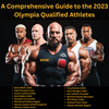 A Comprehensive Guide to the 2023 Olympia Qualified Athletes